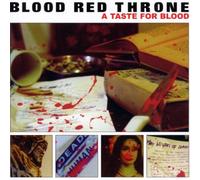 Blood Red Throne - A Taste for Blood