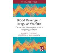 Blood Revenge in Irregular Warfare