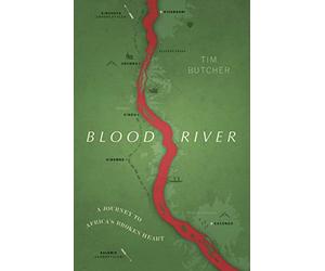 Blood River: A Journey to Africa's Broken Heart (Vintage Voyages)