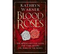 Blood Roses Kathryn Warner (Auteur)