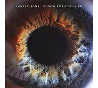 Sunset Sons - Blood Rush Deja Vu [New CD]