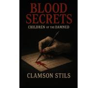 Blood Secrets: Children of the Damned
