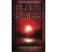 Blood Skies Omnibus, Vol. 1