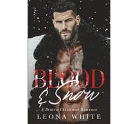 Blood & Snow: A Bratva Christmas Romance