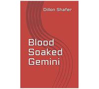 Blood Soaked Gemini