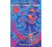 Blood-Soaked Kings