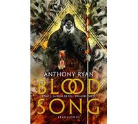 Blood Song, T5 : La Reine de feu - première partie