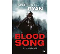 Blood Song, Tome 1: La Voix du sang