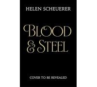Blood & Steel