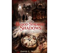 Blood-Streaked Shadows:: The Altars of Yesterday