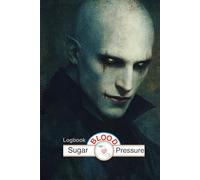 Blood Sugar & Blood Pressure Logbook 2 in 1: Daily and Weekly to Monitor Blood Sugar and Blood Pressure levels and much more- Size 6 x 9 inches - cute "The Vampire" theme