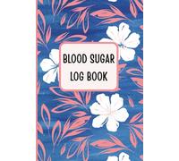Blood Sugar Log Book: 52 Weeks Daily Diabetic Glucose Tracker Journal Book, Blood Sugar Monitoring Diary, Record Before/After Every Meal, 6" x 9"