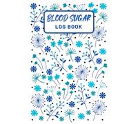 Blood Sugar Log Book: Beautiful Blood Sugar Tracker to Record Diabetic Glucose Readings for Type 1 and Type 2 Diabetics