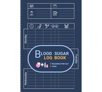 Blood Sugar Log Book »ONE - Blue Ice« for Insulin Dependent Diabetics: Record, Track & Monitor 7 Readings per Day for 1 Year, with Lists for your ... Easy to Use for Women and Men of all Ages