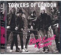 Towers Of London - Blood Sweat And Towers