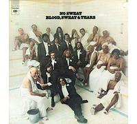 Blood, Sweat & Tears, Blood, Sweat And Tears - No Sweat [Vinyl LP]