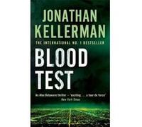 Blood Test (Alex Delaware series, Book 2): A spellbinding psychological crime novel