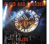 Blood & Thunder Live by Oliver Dawson Saxon