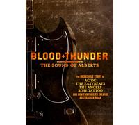 BLOOD + THUNDER: THE SOUND OF ALBERTS