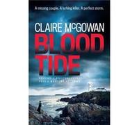 Blood Tide Claire Mcgowan, (Auteur)