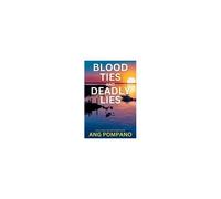Blood Ties And Deadly Lies