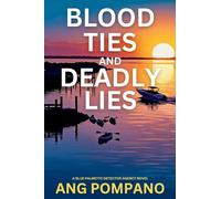 Blood Ties and Deadly Lies: The Blue Palmetto Detective Agency Series