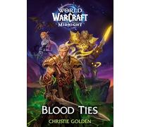 Blood Ties (World of Warcraft: Midnight)