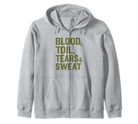 Blood Toil Tears & Sweat - Citation de Motivation Gritty Sweat à Capuche