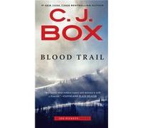 Blood Trail by C J Box C J Box (Auteur)