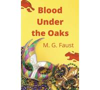 Blood Under The Oaks