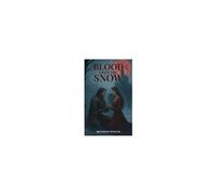 Blood Upon The Snow