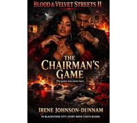 BLOOD & VELVET STREETS II: The Chairman’s Game