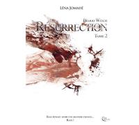 Blood Witch, cycle 2, Résurrection, Tome 2 Cycle 2, Tome 2 - Léna Jomahé - Plume Blanche - broché - Roman
