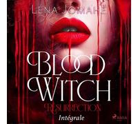 Blood Witch Résurrection - Intégrale - Léna Jomahé - Saga Egmont - Livre audio - Livre