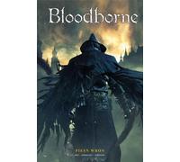 BloodborneLe Chant des Corbeaux Volume 2