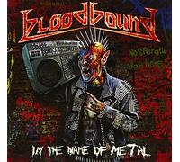 Bloodbound - In the Name of Metal [Import allemand]
