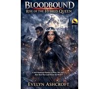 Bloodbound: Rise of the Hybrid Queen