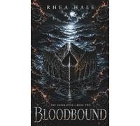 Bloodbound: The Generation: Book Two