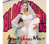 Bloodhound Gang - AL0NG C0MES MARY [4-Track+Video-EP]
