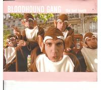 Bloodhound Gang - Bad Touch Pt.2
