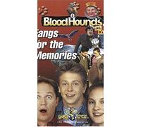 Bloodhounds: Fangs For the Memories [Import USA Zone 1]