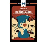 Bloodlands: Europe Between Hitler and Stalin