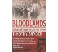 Bloodlands Europe Between Hitler and Stalin - Timothy Snyder - Vintage Uk - broché - Essai