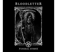 Bloodletter – Funeral Hymns – Import (GSR Gustav Stursberg)