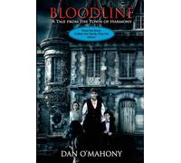 Bloodline: A Tale from the Town of Harmony