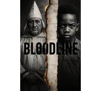 Bloodline: I am the Descendant of a Klansman