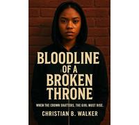 Bloodline Of A Broken Throne