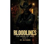 Bloodlines 2: The Book of Jose’