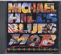 Hill, Michael -Blues Mob- - Bloodlines [Import]