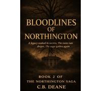 Bloodlines of Northington: Book 2 of 3 - The Northington Saga